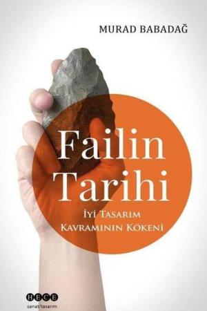 Failin Tarihi İyi Tasarım Kavramının Kökeni