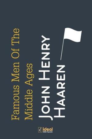 Famous Men of the Middle Ages