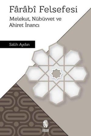 Farabî Felsefesi Melekut, Nübüvvet ve Ahiret İnancı