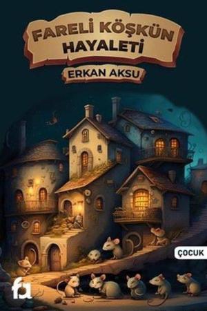 Fareli Köşkün Hayaleti