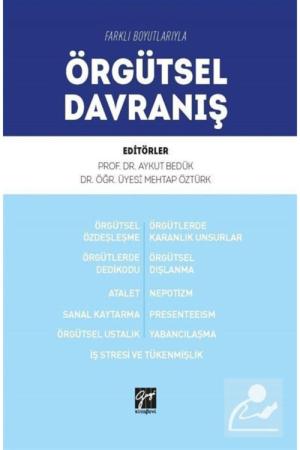 Farklı Boyutlarıyla Örgütsel Davranış