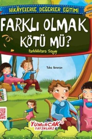 Farklı Olmak Kötü mü? / Erdemlerle Hikayeler