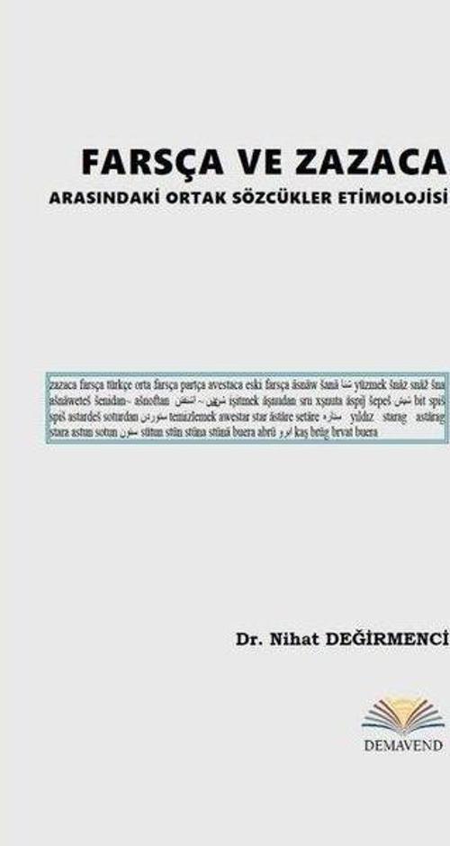 Farsça ve Zazaca Arasındaki Ortak Sözcükler Etimolojisi