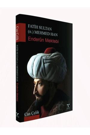 Fatih Sultan (II.) Mehmed Han Enderun Mektebi