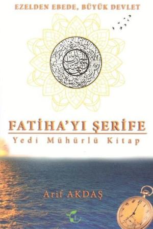 Fatiha’yı Şerife Yedi Mühürlü Kitap