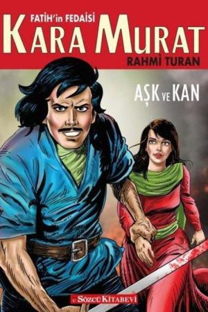 Fatih'in Fedaisi Kara Murat Aşk ve Kan