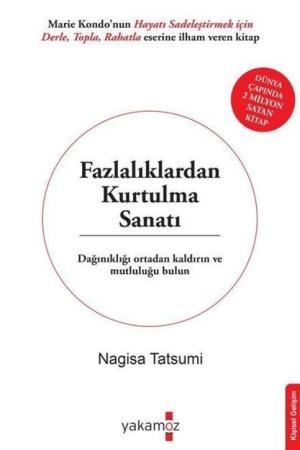 Fazlalıklardan Kurtulma Sanatı