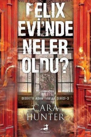 Felix Evi'nde Neler Oldu?