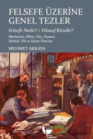 Felsefe Üzerine Genel Tezler