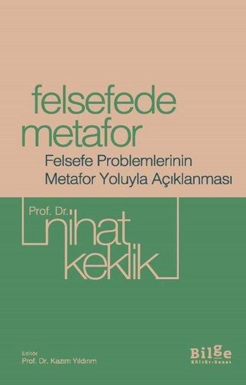 Felsefede Metafor Felsefe Problemlerinin Metafor Yoluyla Açıklanması