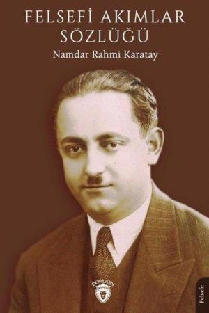 Felsefi Akımlar Sözlüğü