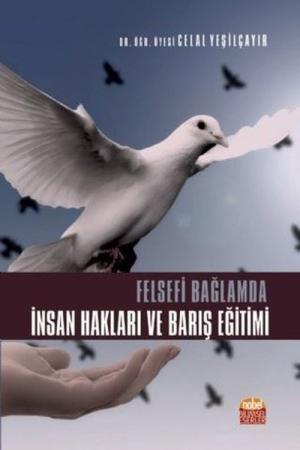 Felsefi Bağlamda İnsan Hakları ve Barış Eğitimi