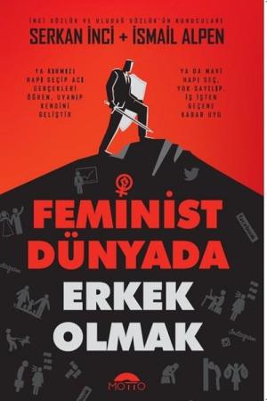 Feminist Dünyada Erkek Olmak