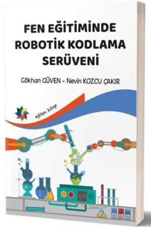 Fen Eğitiminde Robotik Kodlama Serüveni