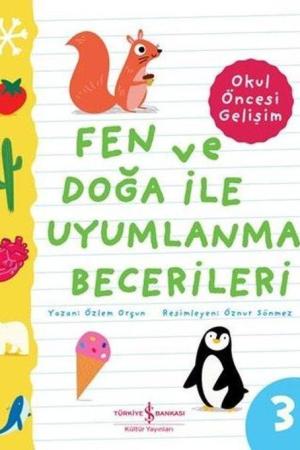 Fen Ve Doğa İle Uyumlanma Becerileri / Okul Öncesi Gelişim