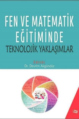 Fen ve Matematik Eğitiminde Teknolojik Yaklaşımlar