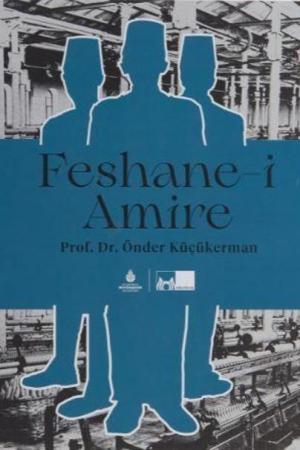 Feshane-i Amire (Ciltli)