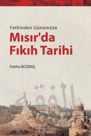 Fethinden Günümüze Mısır’da Fıkıh Tarihi
