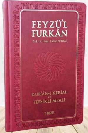 Feyzü'l Furkan Kur'an-ı Kerîm ve Tefsirli Meali (Büyük Boy - Mushaf ve Meal - Ciltli) Bordo