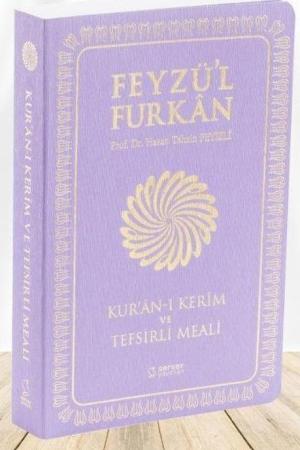 Feyzü'l Furkan Kur'an-ı Kerîm ve Tefsirli Meali (Büyük Boy - Mushaf ve Meal - İnce Cilt) Lila
