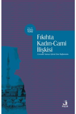 Fıkıhta Kadın-Cami İlişkisi