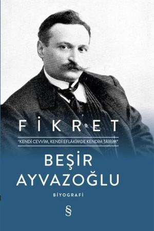 Fikret: Kendi Cevvim, Kendi Eflakimde Kendim Tairim