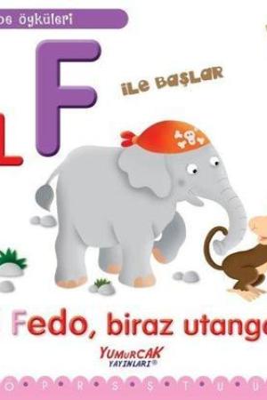 Fil F İle Başlar / Alfabe Öyküleri