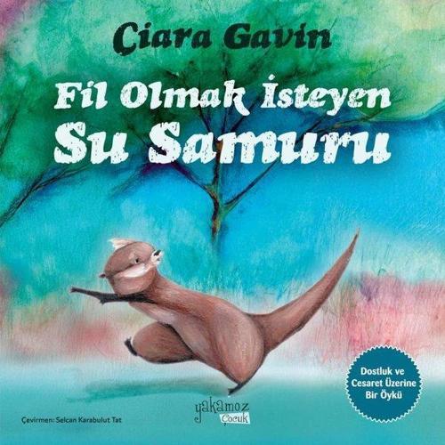 Fil Olmak İsteyen Su Samuru