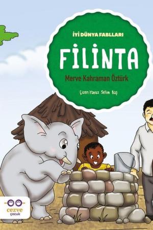 Filinta / İyi Dünya Fablları