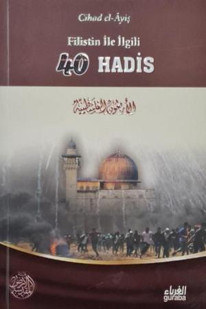 Filistin ile İlgili 40 Hadis (Çanta Boy)