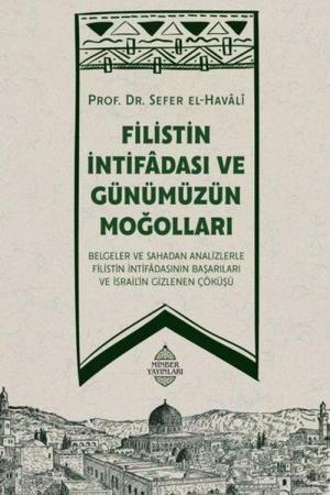 Filistin İntifadası ve Günümüzün Moğolları