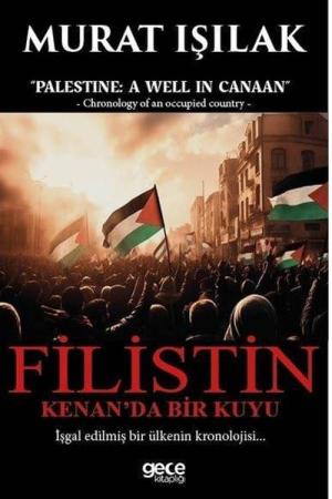 Filistin Kenan’da Bir Kuyu