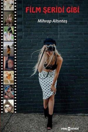 Film Şeridi Gibi