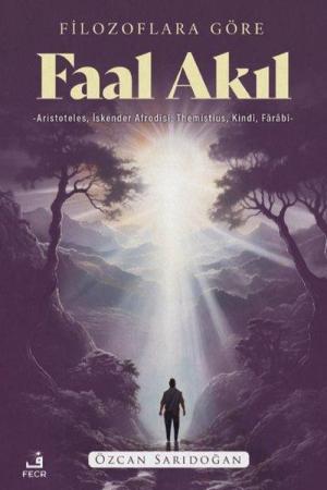 Filozoflara Göre Faal Akıl