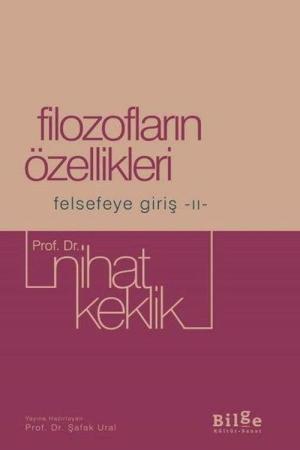 Filozofların Özellikleri - Felsefeye Giriş II