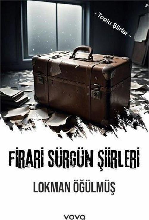 Firari Sürgün Şiirleri