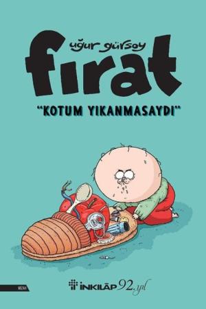 Fırat - Kotum Yıkanmasaydı
