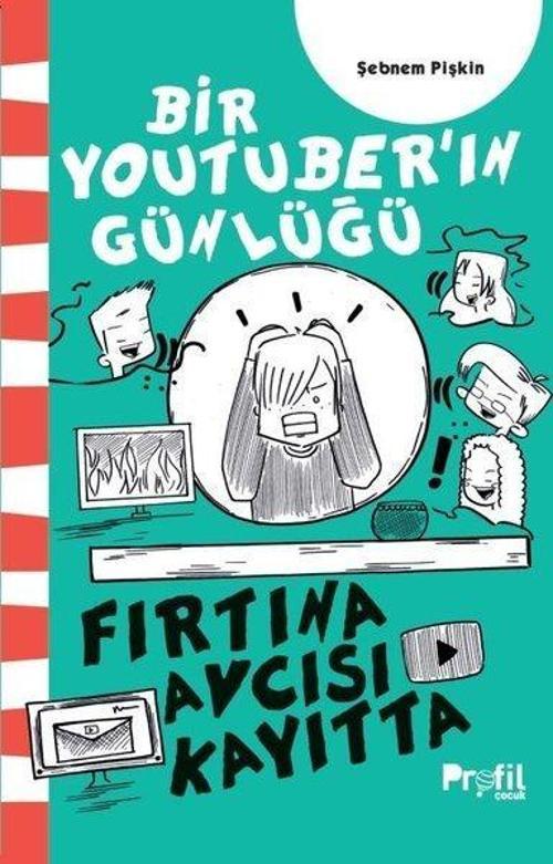 Fırtına Avcısı Kayıtta / Bir Youtuber’ın Günlüğü