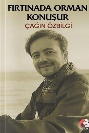 Fırtınada Orman Konuşur