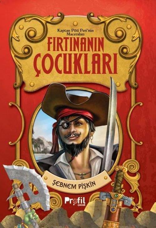 Fırtınanın Çocukları / Kaptan Pöti’nin Maceraları
