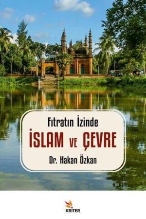 Fıtratın İzinde: İslam ve Çevre