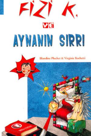 Fizi K ve Aynanın Sırrı