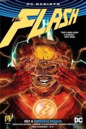 Flash Rebirth Cilt 4 / Korkudan Kaçmak