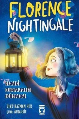 Florence Nightingale - Haydi Kurtaralım Dünyayı 2