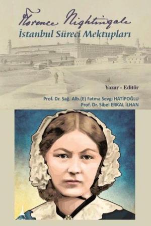 Florence Nightingale İstanbul Süreci Mektupları