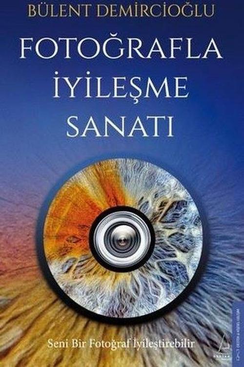 Fotoğrafla İyileşme Sanatı