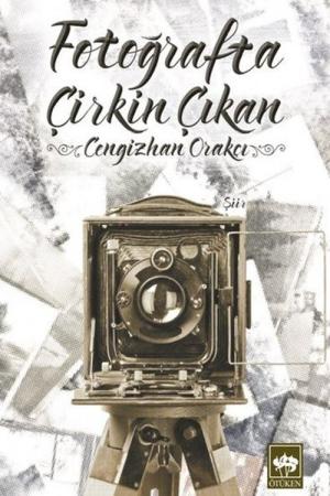 Fotoğrafta Çirkin Çıkan