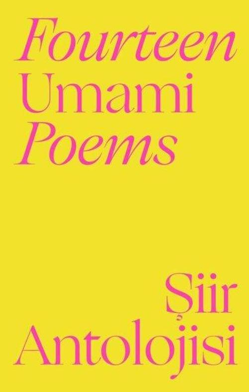 Fourteen Umami Poems Şiir Antolojisi