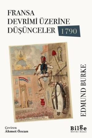 Fransa Devrimi Üzerine Düşünceler 1790