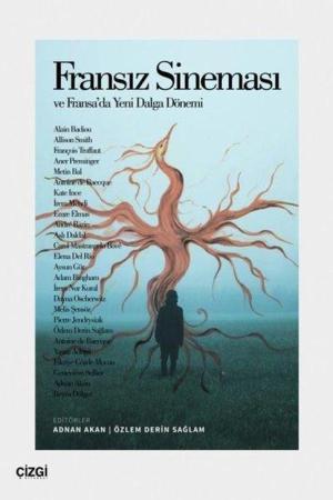 Fransız Sineması ve Fransa’da Yeni Dalga Dönemi